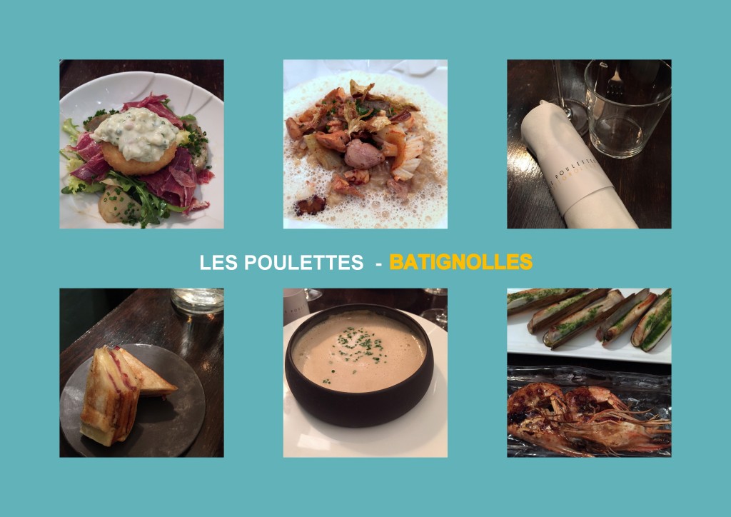 Quelques spécialités du restaurant Les Poulettes Batignolles